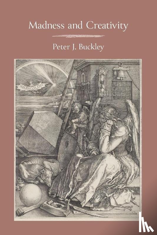 Buckley, Peter J J - Madness and Creativity