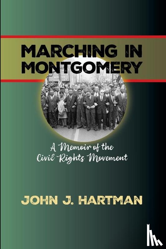 Hartman, John J. - Marching in Mongomery