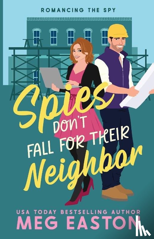 Easton, Meg - Spies Don't Fall for Their Neighbor