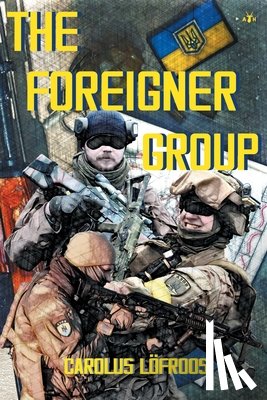 Löfroos, Carolus - The Foreigner Group