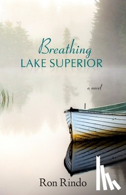Rindo, Ron - Breathing Lake Superior