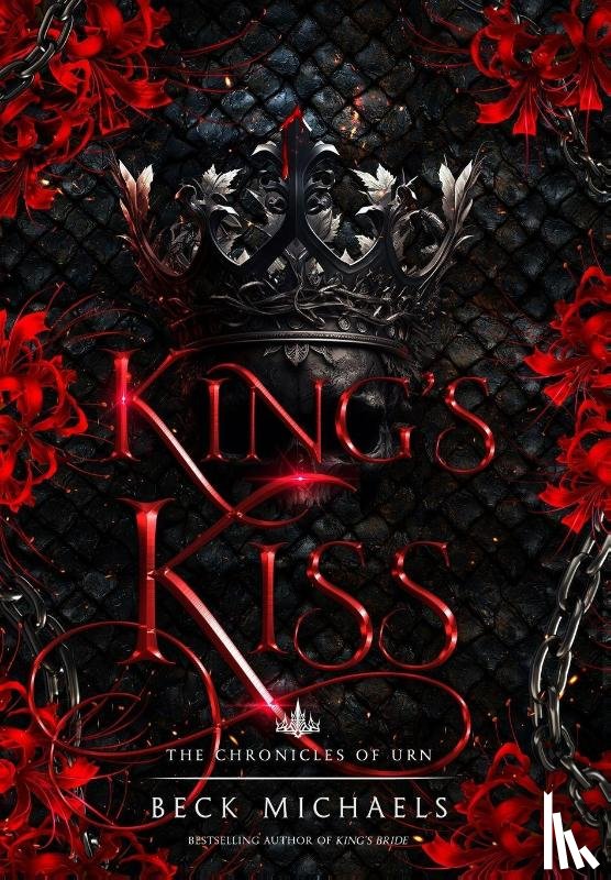 Michaels, Beck - Michaels, B: King's Kiss (Chronicles of Urn #2)