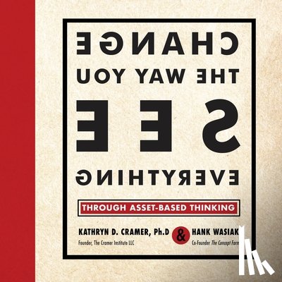 Cramer, Kathryn D., Wasiak, Hank - Change the Way You See Everything