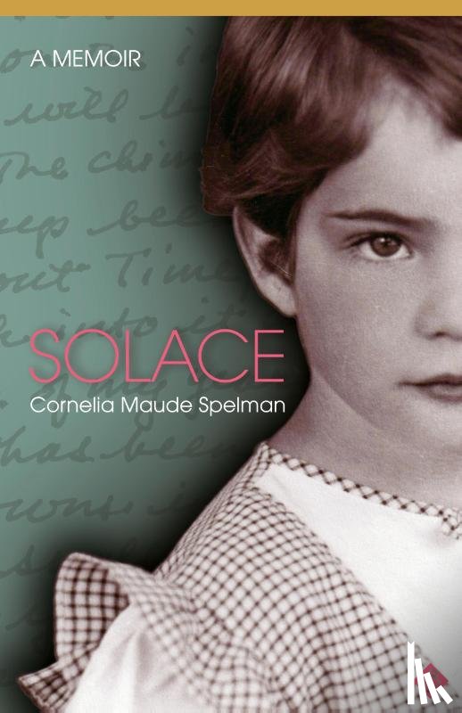 Spelman, Cornelia M. - Solace