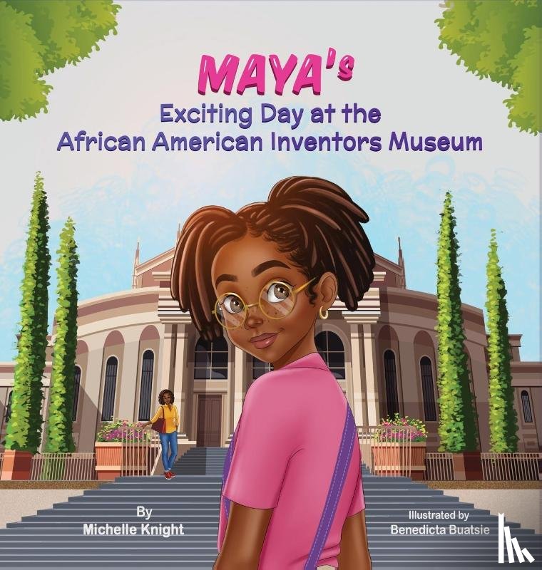 Knight, M. - Maya's Exciting Day at the African American Inventors Museum