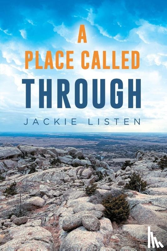 Listen, Jackie - A PLACE CALLED THROUGH