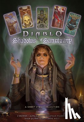Brewer, Z. - Shadows of Sanctuary: A Diablo Short Story Collection