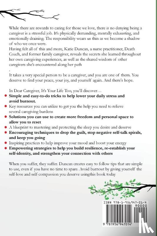 Duncan, Katie - Dear Caregiver, It's Your Life Too