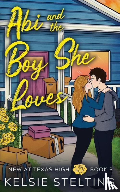 Stelting, Kelsie - Abi and the Boy She Loves