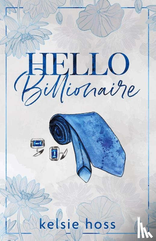 Hoss, Kelsie - Hello Billionaire