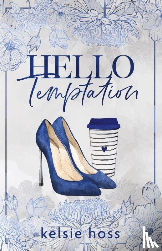 Hoss, Kelsie - Hello Temptation