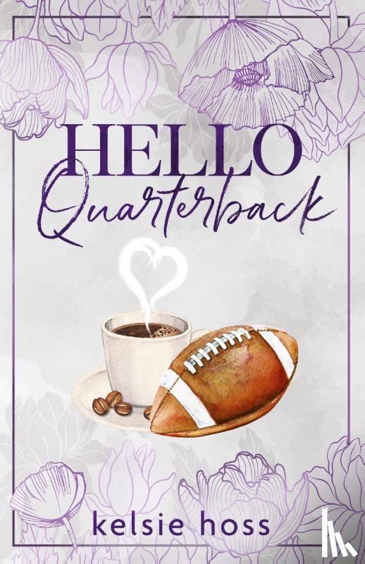 Hoss, Kelsie - Hello Quarterback