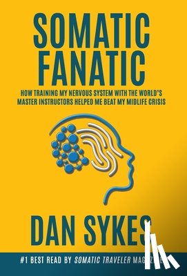 Sykes, Dan - Somatic Fanatic