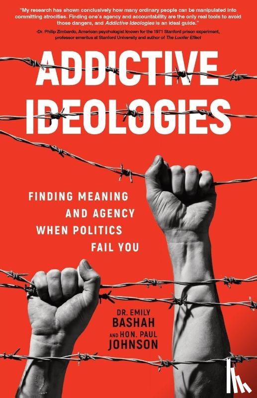 Bashah, Emily, Johnson, Hon. Paul - Addictive Ideologies