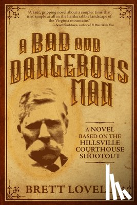 Lovell, Brett - A Bad and Dangerous Man