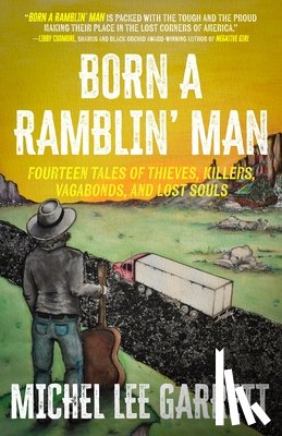 Garrett, Michel Lee - Born a Ramblin' Man