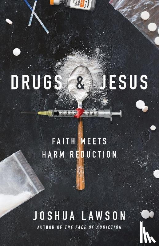 Lawson, Joshua - Drugs & Jesus