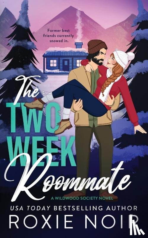 Noir, Roxie - The Two Week Roommate