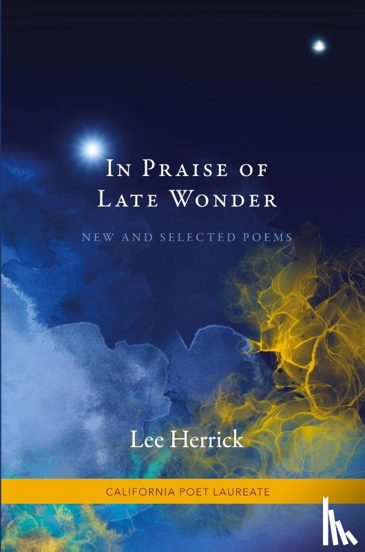 Herrick, Lee - In Praise of Late Wonder