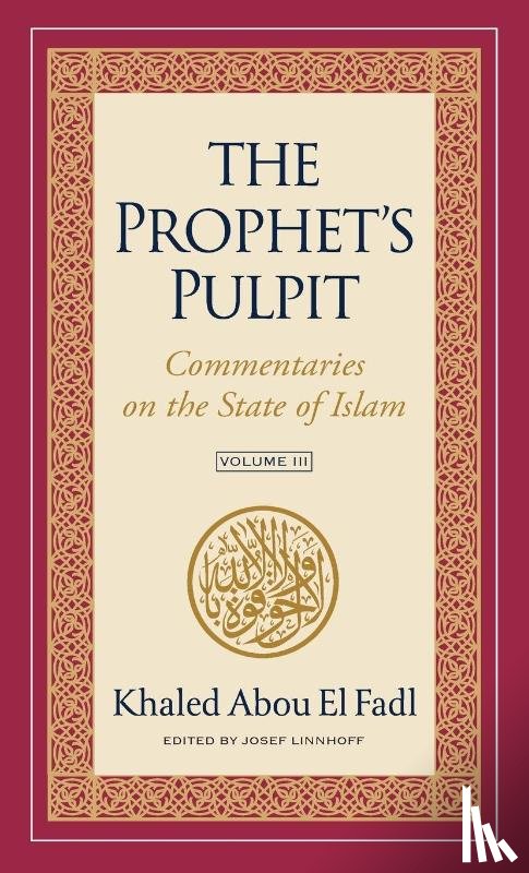 Abou El Fadl, Khaled - The Prophet's Pulpit