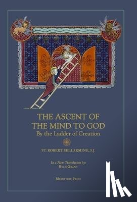 Bellarmine, St Robert - Ascent of the Mind to God