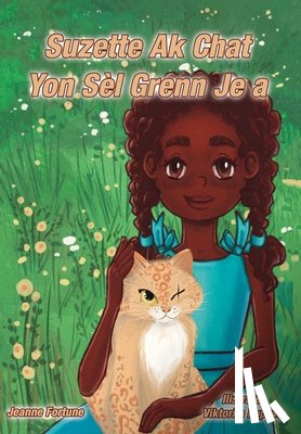 Fortune, Jeanne - Suzette Ak Chat Yon Sel Grenn Je a