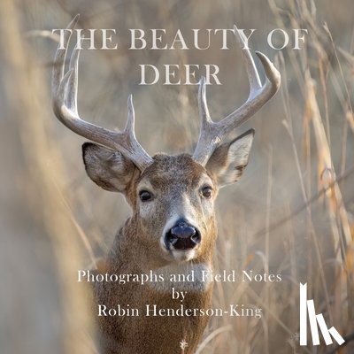 Henderson-King, Robin - Henderson-King, R: Beauty of Deer