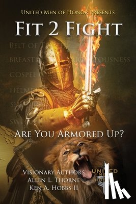 Thorne, Allen L, Hobbs, Ken A - Fit 2 Fight