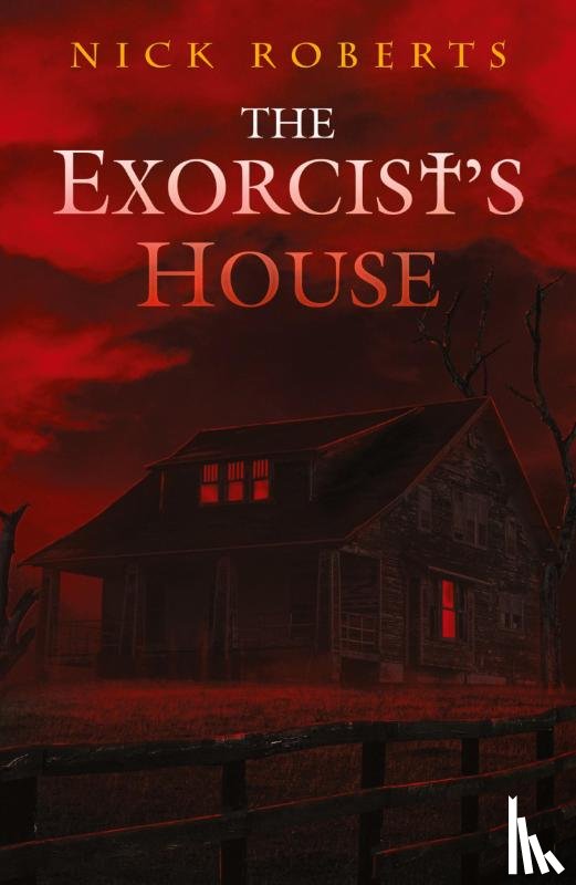 Roberts, Nick - The Exorcist's House