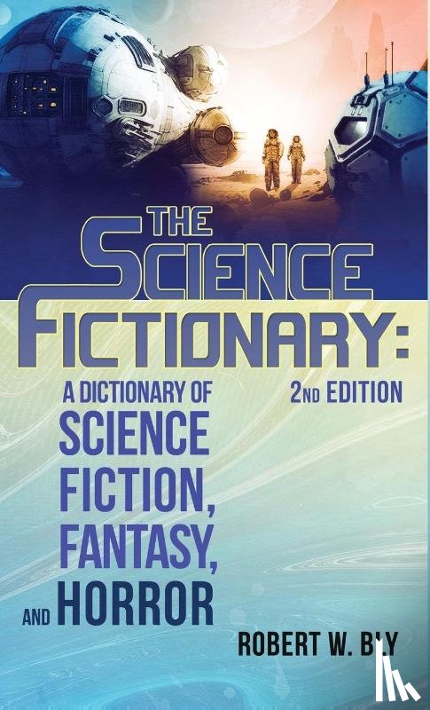 Bly, Robert W. - The Science Fictionary