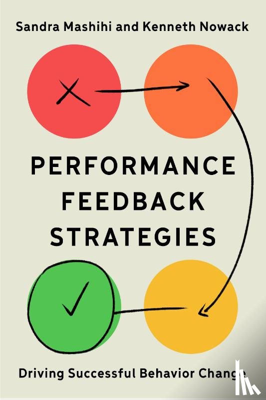Mashihi, Sandra, Nowack, Kenneth M. - Performance Feedback Strategies