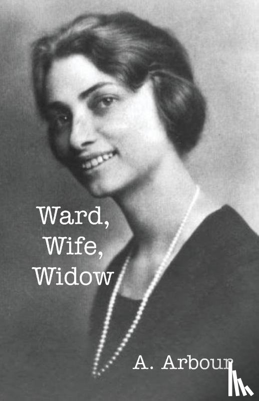 Arbour, A - Ward, Wife, Widow