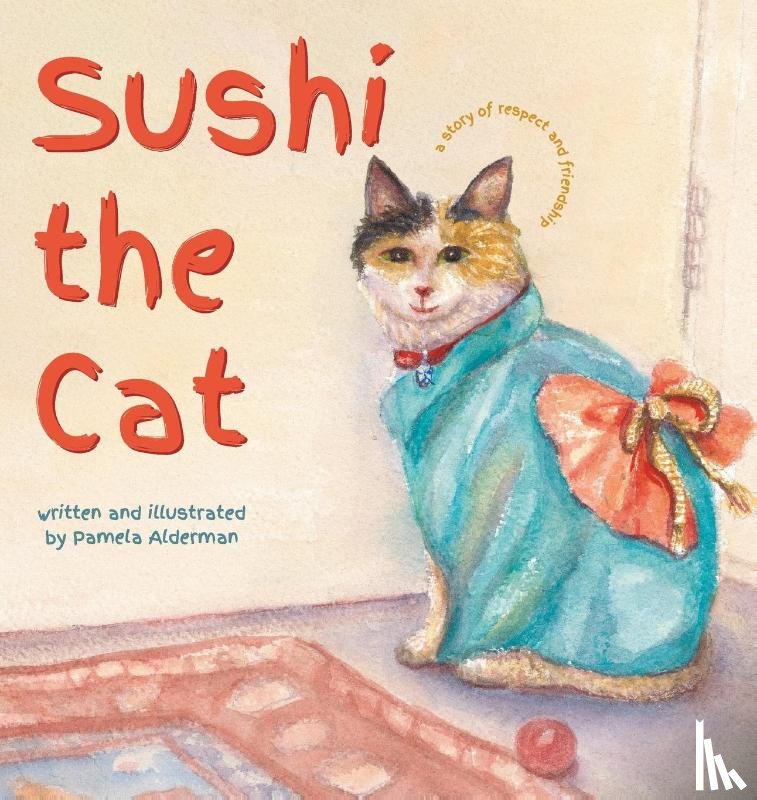 Alderman, Pamela - Sushi the Cat