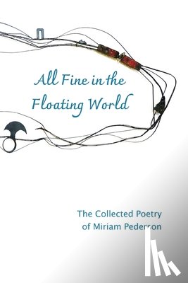 Pederson, Miriam - All Fine in the Floating World