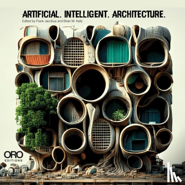 Jacobus, Frank, Kelly, Brian M. - Artificial Intelligent Architecture