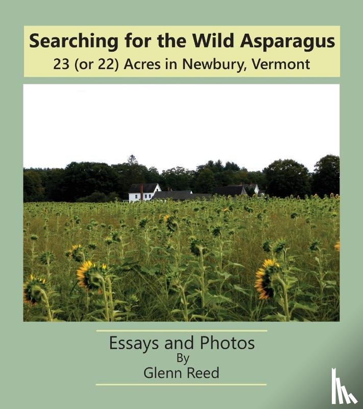 Reed, Glenn - Searching for the Wild Asparagus