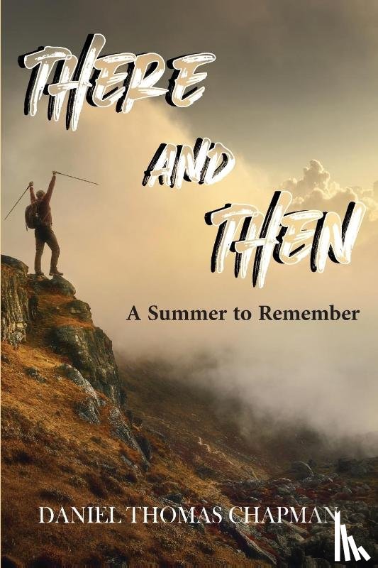 Chapman, Daniel T - There and Then