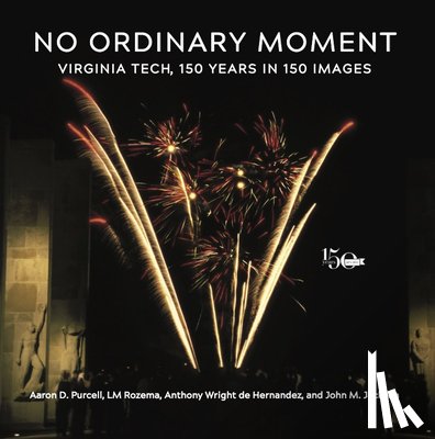 Purcell, Aaron D., Rozema, LM, Hernandez, Anthony Wright de, Jackson, John M. - No Ordinary Moment