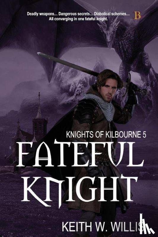 Willis, Keith W. - Fateful Knight