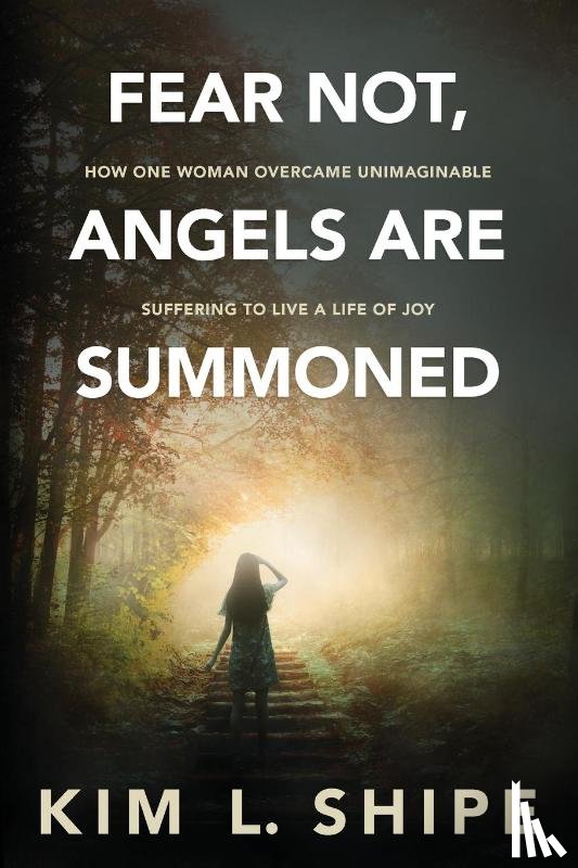 Shipe, Kim - Fear Not, Angels Are Summoned
