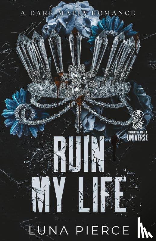 Pierce, Luna - Ruin My Life