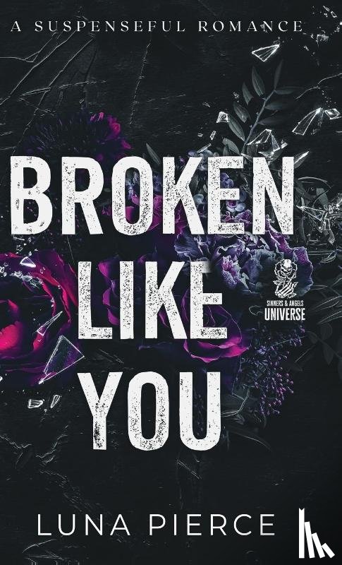 Pierce, Luna - Broken Like You