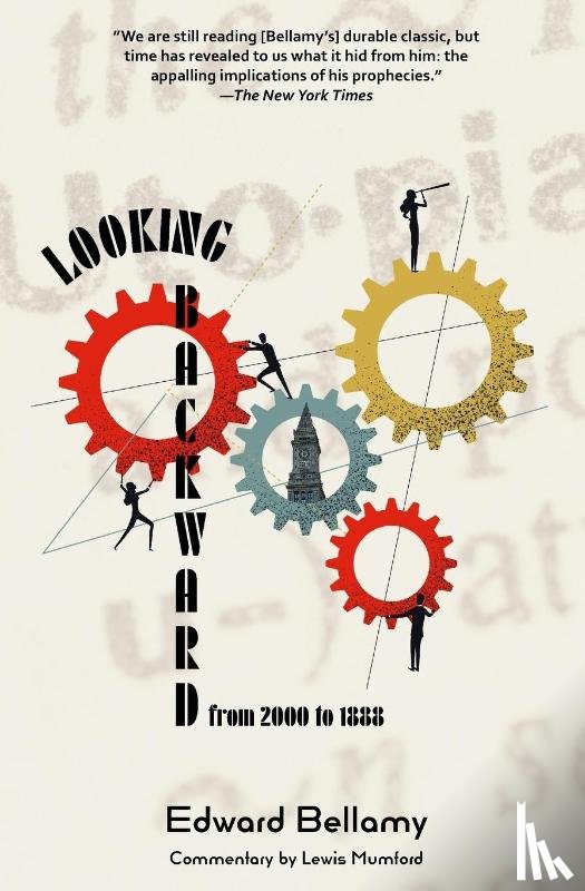 Bellamy, Edward - Looking Backward from 2000 to 1888 (Warbler Classics Annotated Edition)