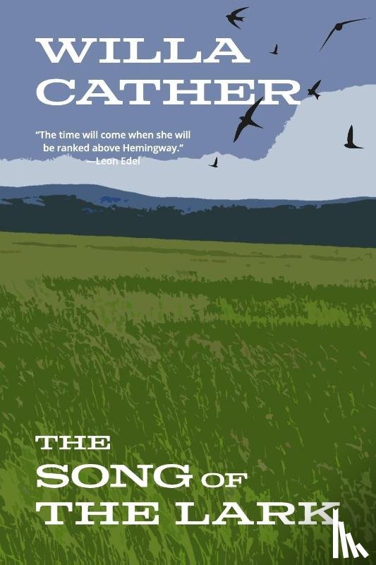 Cather, Willa - The Song of the Lark (Warbler Classics Annotated Edition)