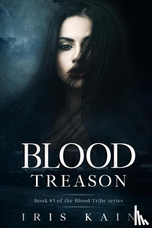 Kain, Iris - Blood Treason