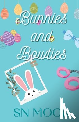 Moor, S. N. - Bunnies and Bowties