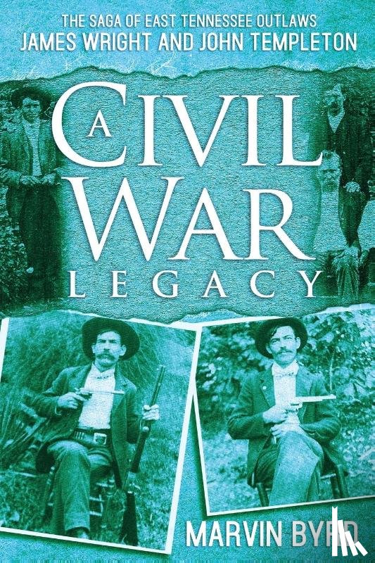 Byrd, Marvin J. - A Civil War Legacy