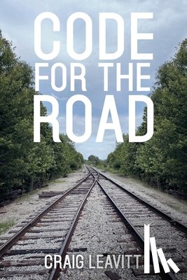 Leavitt, Craig - Code for the Road