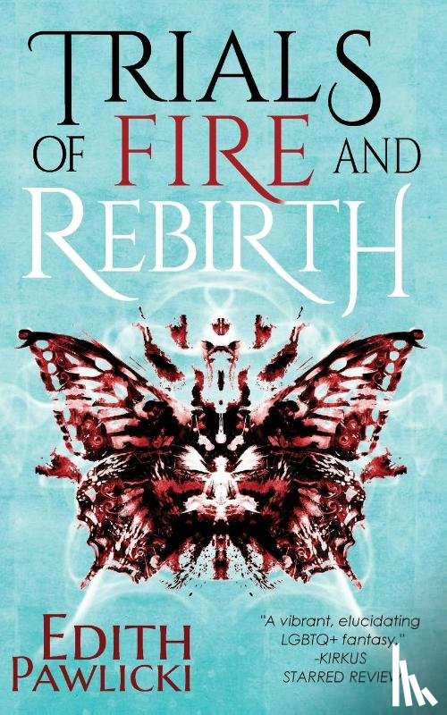 Pawlicki, Edith - Trials of Fire and Rebirth