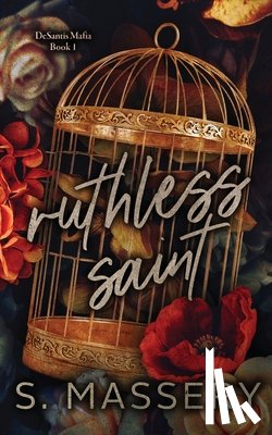 Massery, S - Ruthless Saint